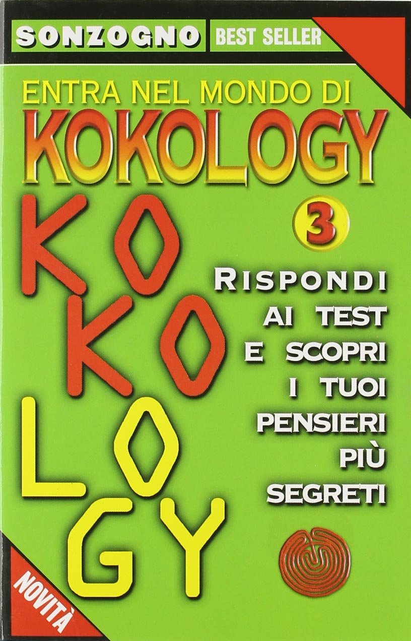 Entra nel mondo di kokology. Rispondi ai test e scopri i tuoi pensieri più segreti (Vol. 3) book