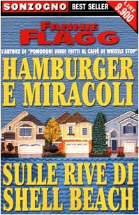 Hamburger & miracoli sulle rive di Shell Beach (Bestseller) Contemporary literature