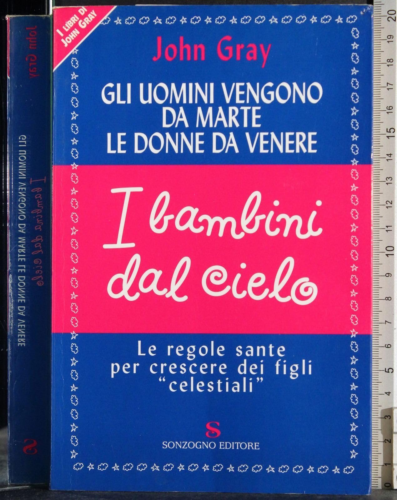 Gli uomini vengono da Marte, le donne da Venere, i bambini dal cielo. Le regole sante per crescere dei figli «celestiali» Parents & Children