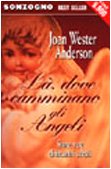 Là, dove camminano gli Angeli book