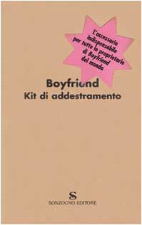 Boyfriend. Kit di addestramento Books