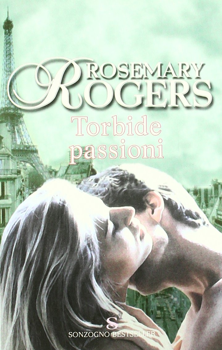 Torbide passioni (Bestseller) Contemporary literature Books