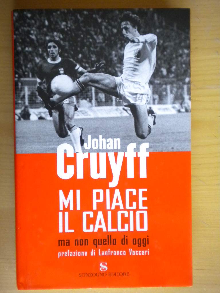 Mi piace il calcio ma non quello di oggi book