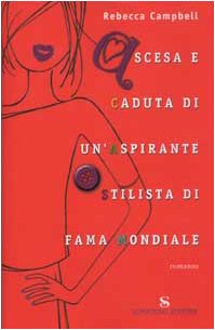 Ascesa e caduta di un'aspirante stilista di fama mondiale International