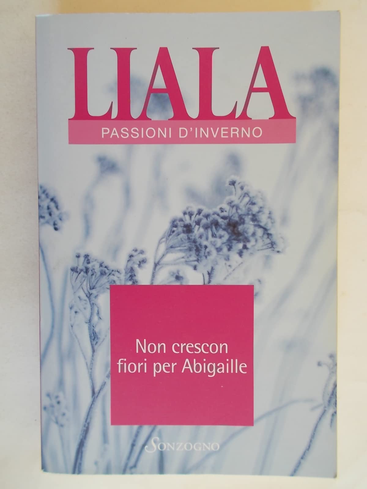 Non crescon fiori per Abigaille book