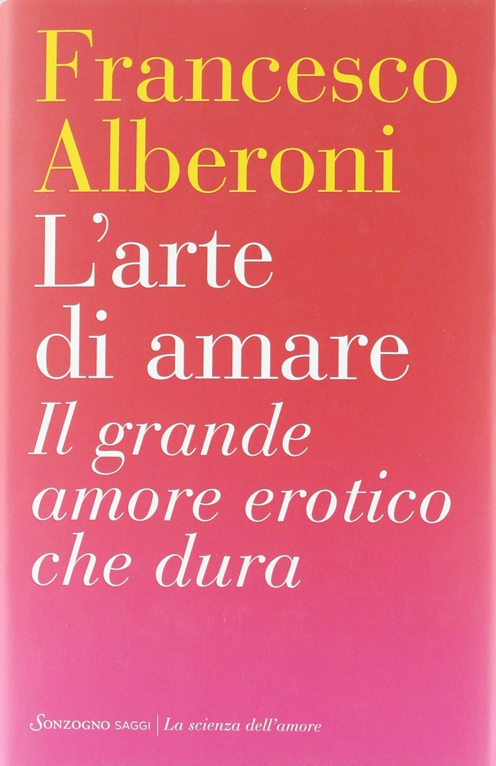 L'arte di amare. Il grande amore erotico che dura Parents & Children