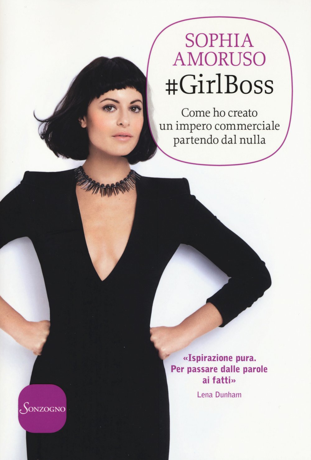 #GirlBoss. Come ho creato un impero commerciale partendo dal nulla book