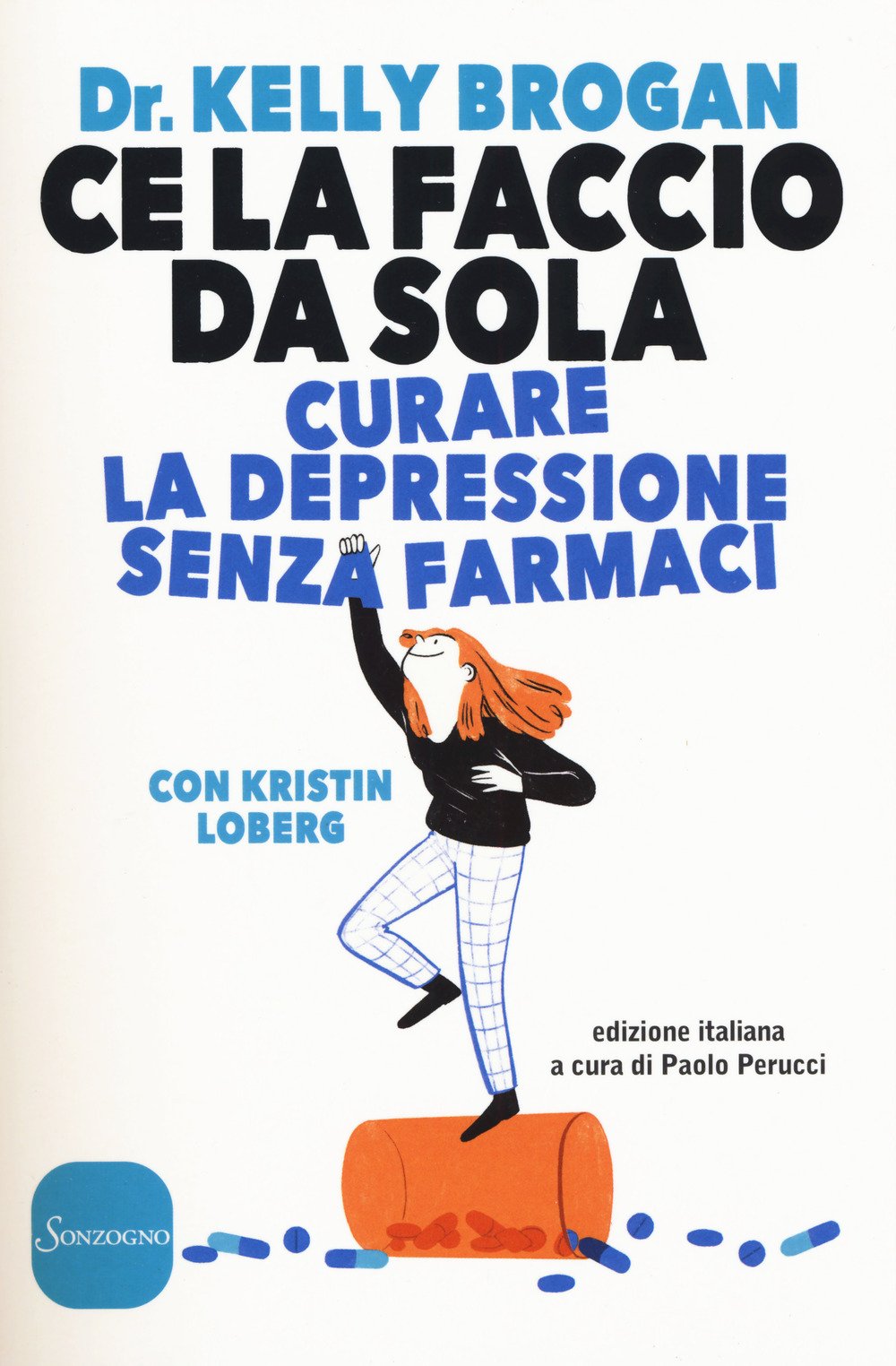 Ce la faccio da sola. Curare la depressione senza farmaci Parents & Children