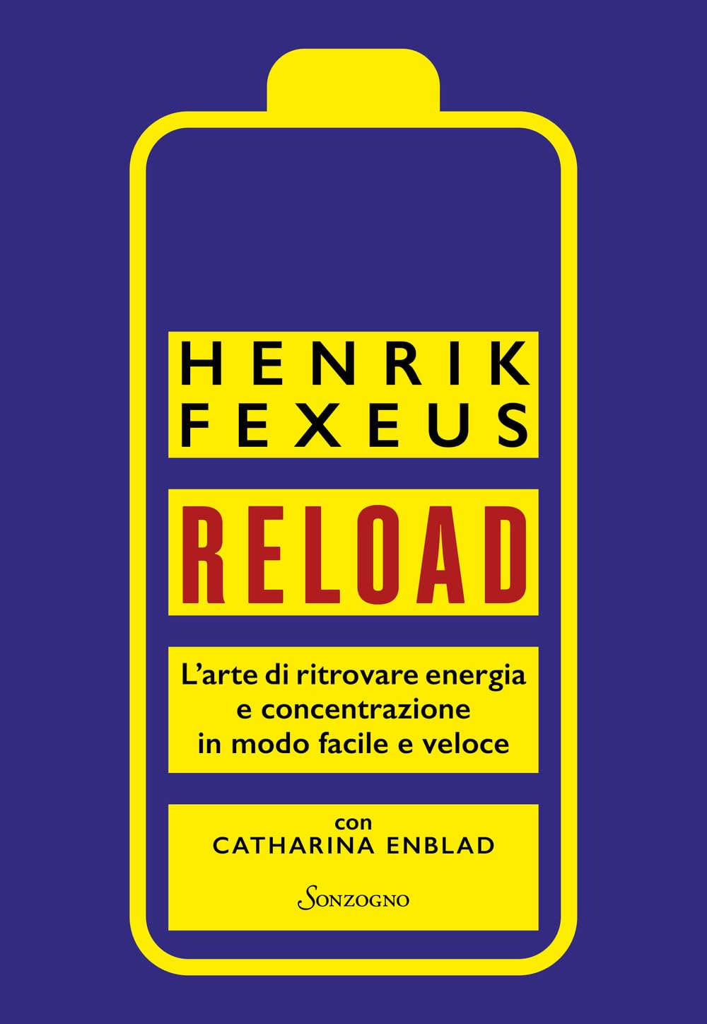 Reload. L'arte di ritrovare energia e concentrazione in modo facile e veloce book