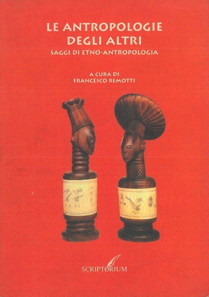 Le antropologie degli altri. Saggi di etnoantropologia (I florilegi) Social Sciences