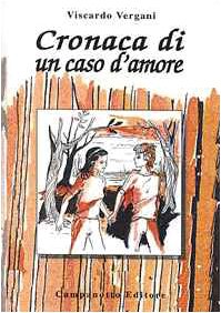 Cronaca di un caso d'amore (Zeta risguardi) Novels & Short Stories