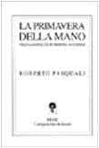 La primavera della mano (Zeta line) Poetry