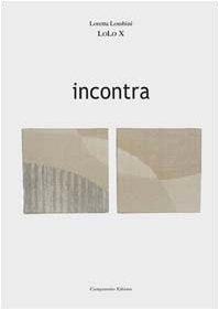 Incontra (Zeta rifili.Collana cataloghi-brevi saggi) Film, Art & Culture