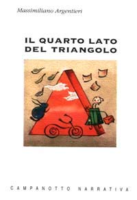 Il quarto lato del triangolo (Narrativa) Contemporary literature
