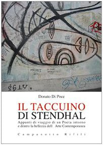 Il taccuino di Stendhal. Appunti di viaggio di un poeta intorno e dentro la bellezza dell'arte contemporanea book