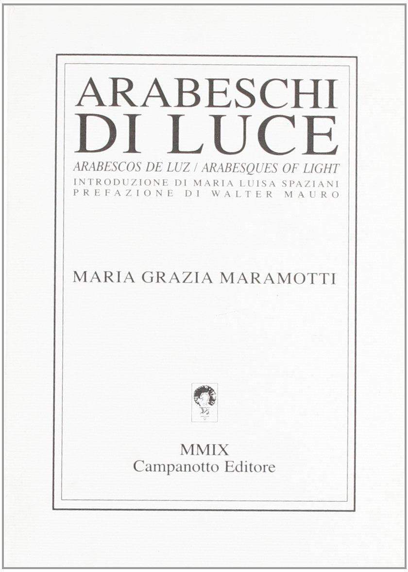 Arabeschi di luce. Ediz. bilingue book