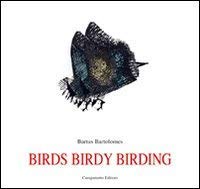 Birds birdy birding. Ediz. spagnola (Zeta internazionale) Poetry