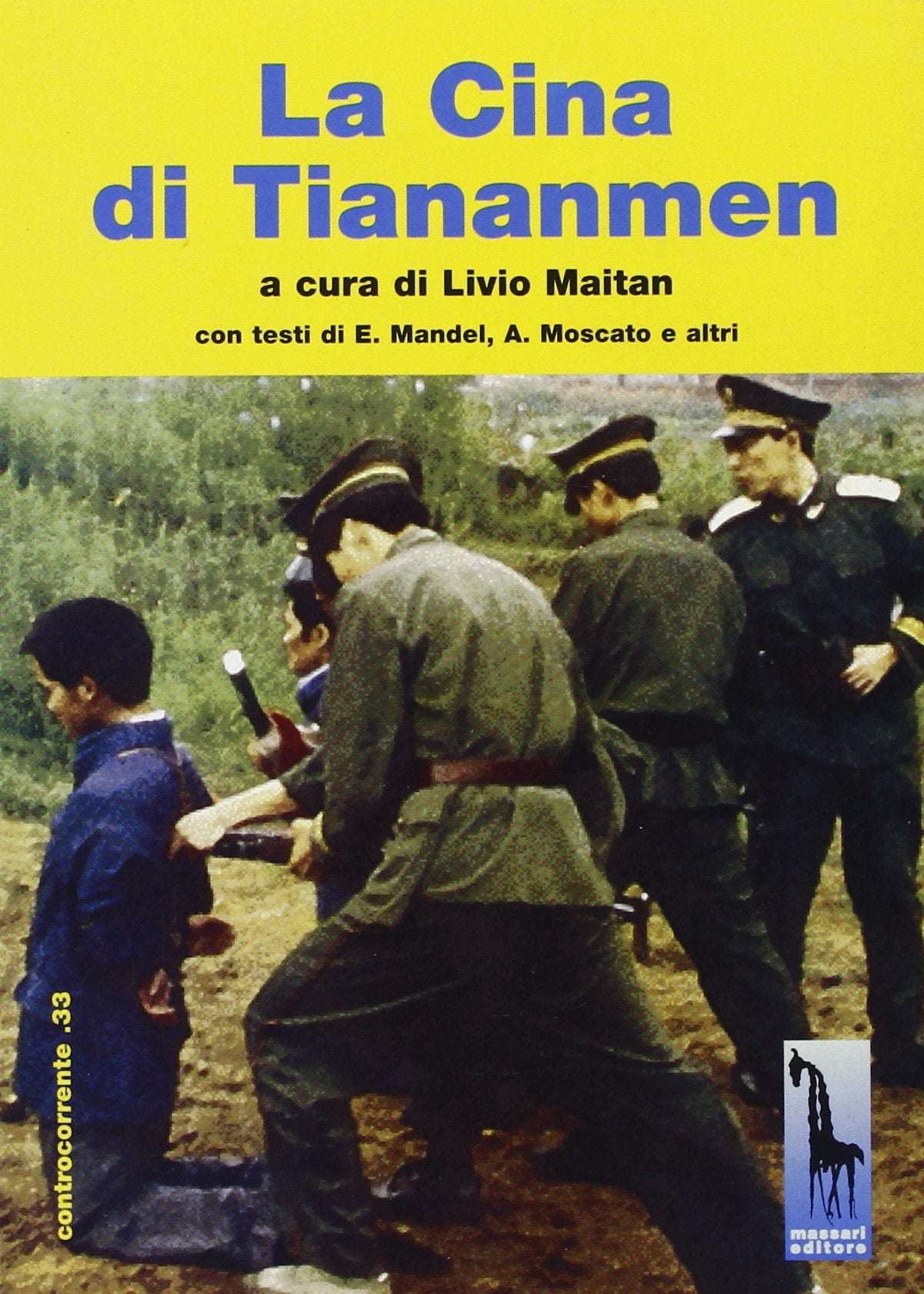 La Cina di Tiananmen (Controcorrente) Books