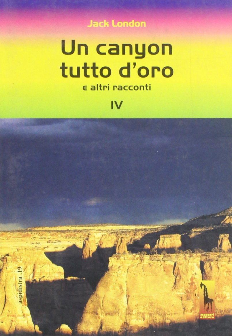 Un canyon tutto d'oro e altri racconti book
