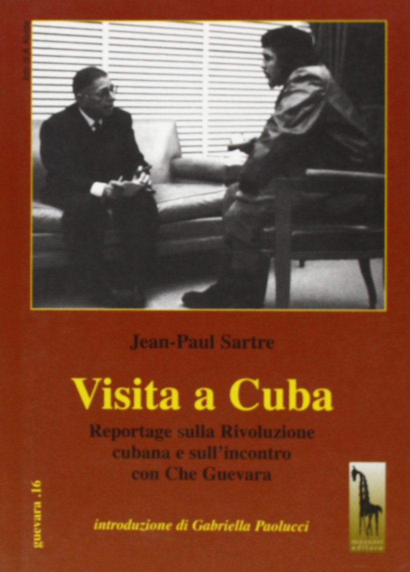 Visita a Cuba. Reportages sulla rivoluzione cubana e sull'incontro con Che Guevara book