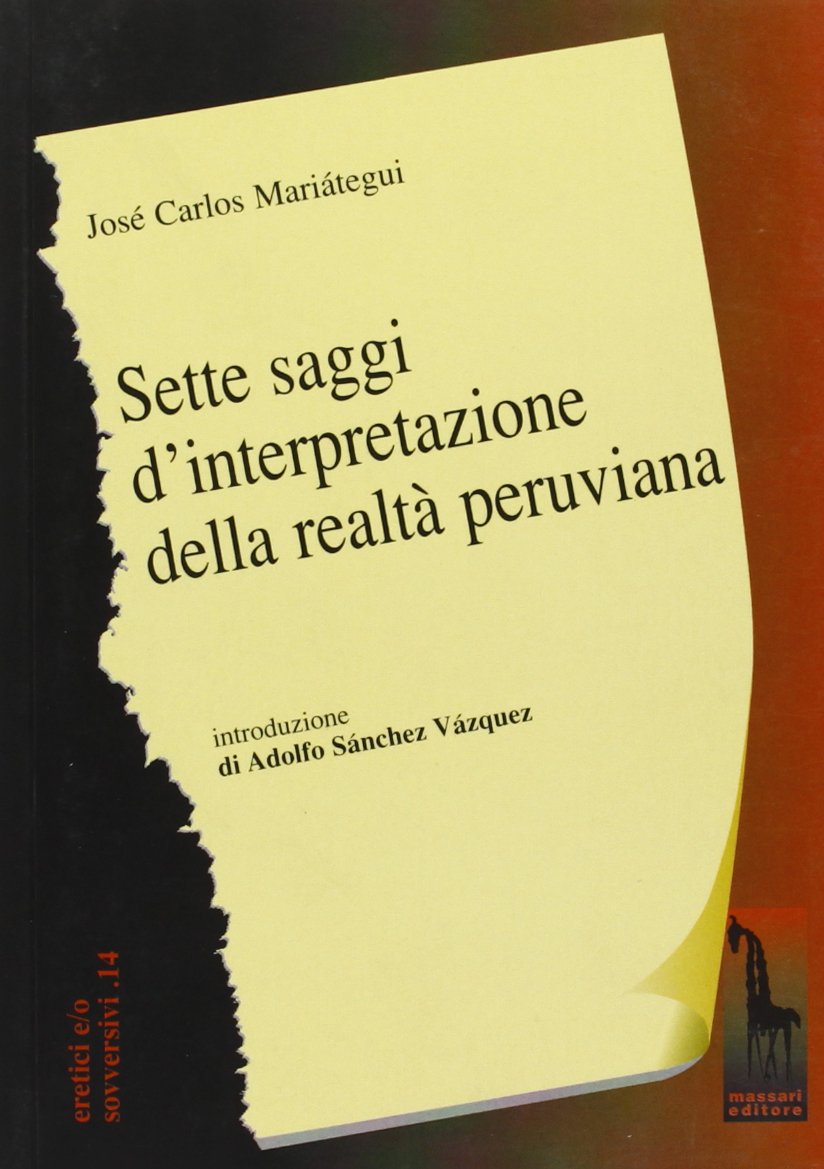 Sette saggi d'interpretazione della società peruviana book
