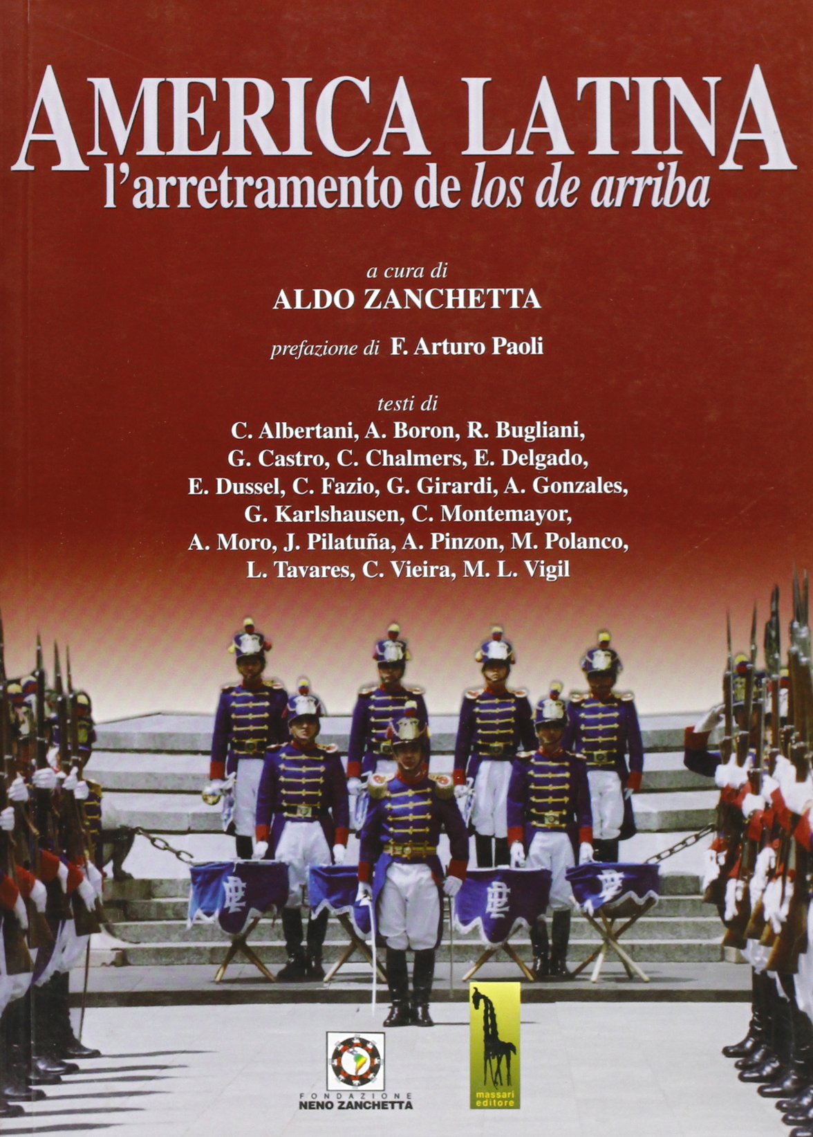 America latina. La delusione de Los de Arriba Social Sciences