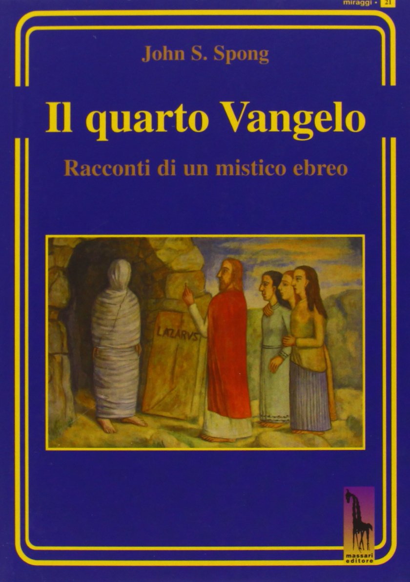 Il quarto Vangelo. Racconti di un mistico ebraico (Miraggi) Social Sciences