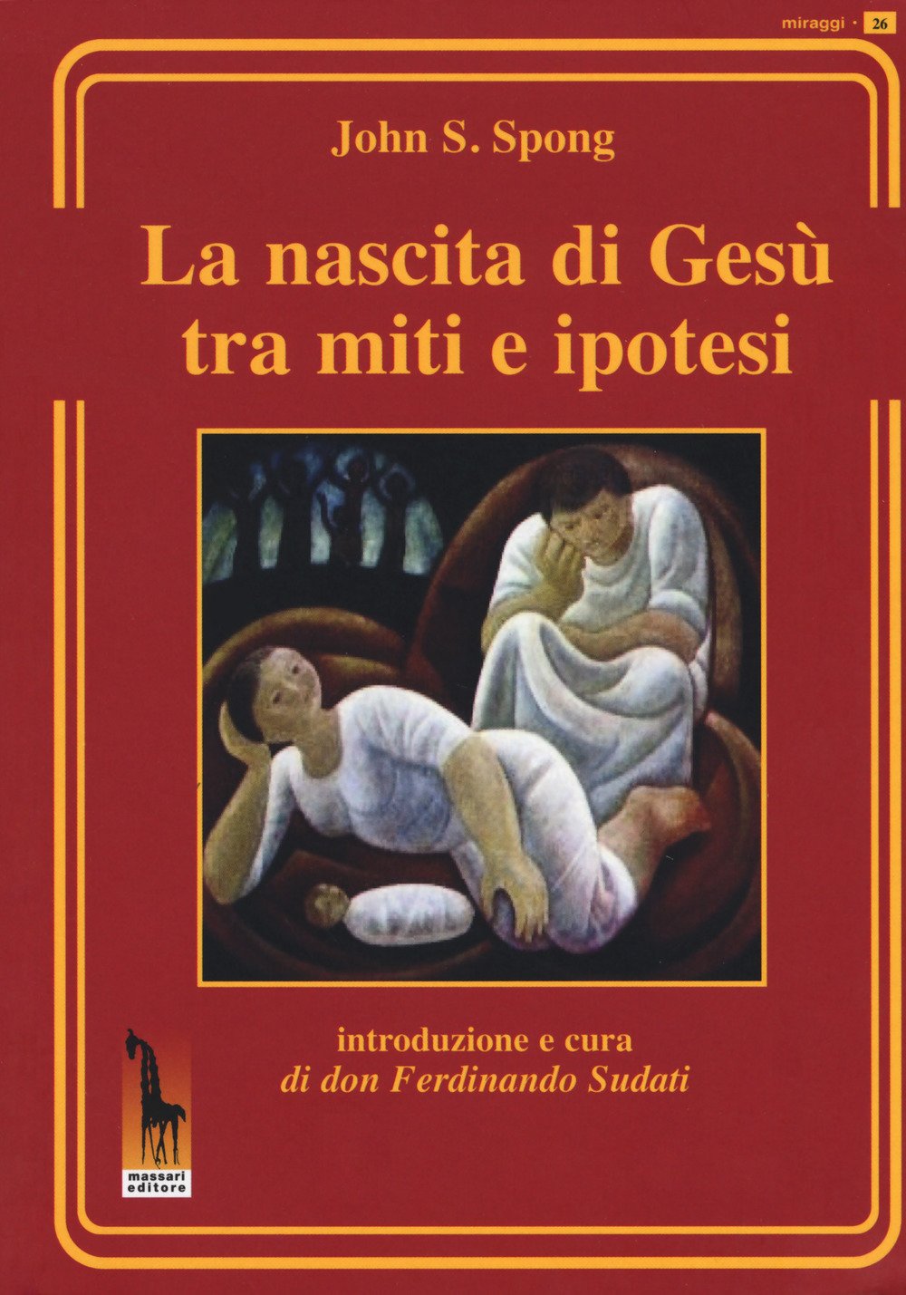 La nascita di Gesù tra miti e ipotesi book