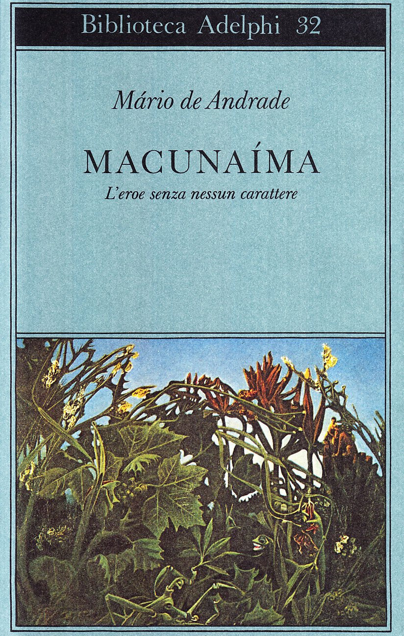 Macunaima. L'eroe senza nessun carattere book
