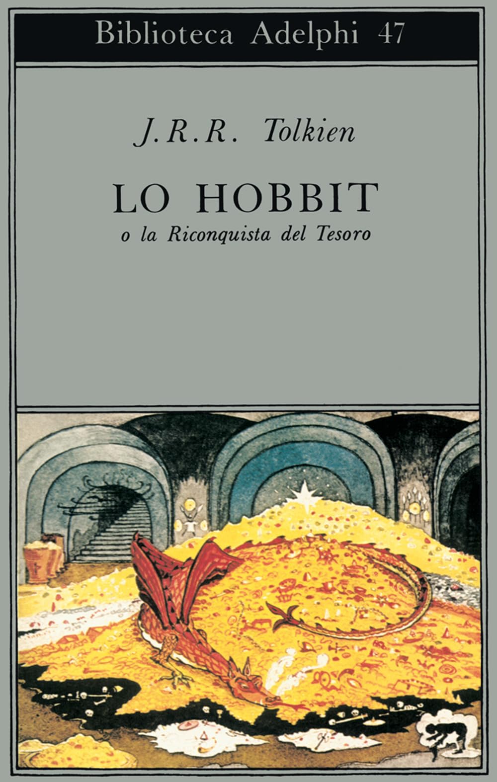 Lo Hobbit o La riconquista del tesoro Contemporary literature