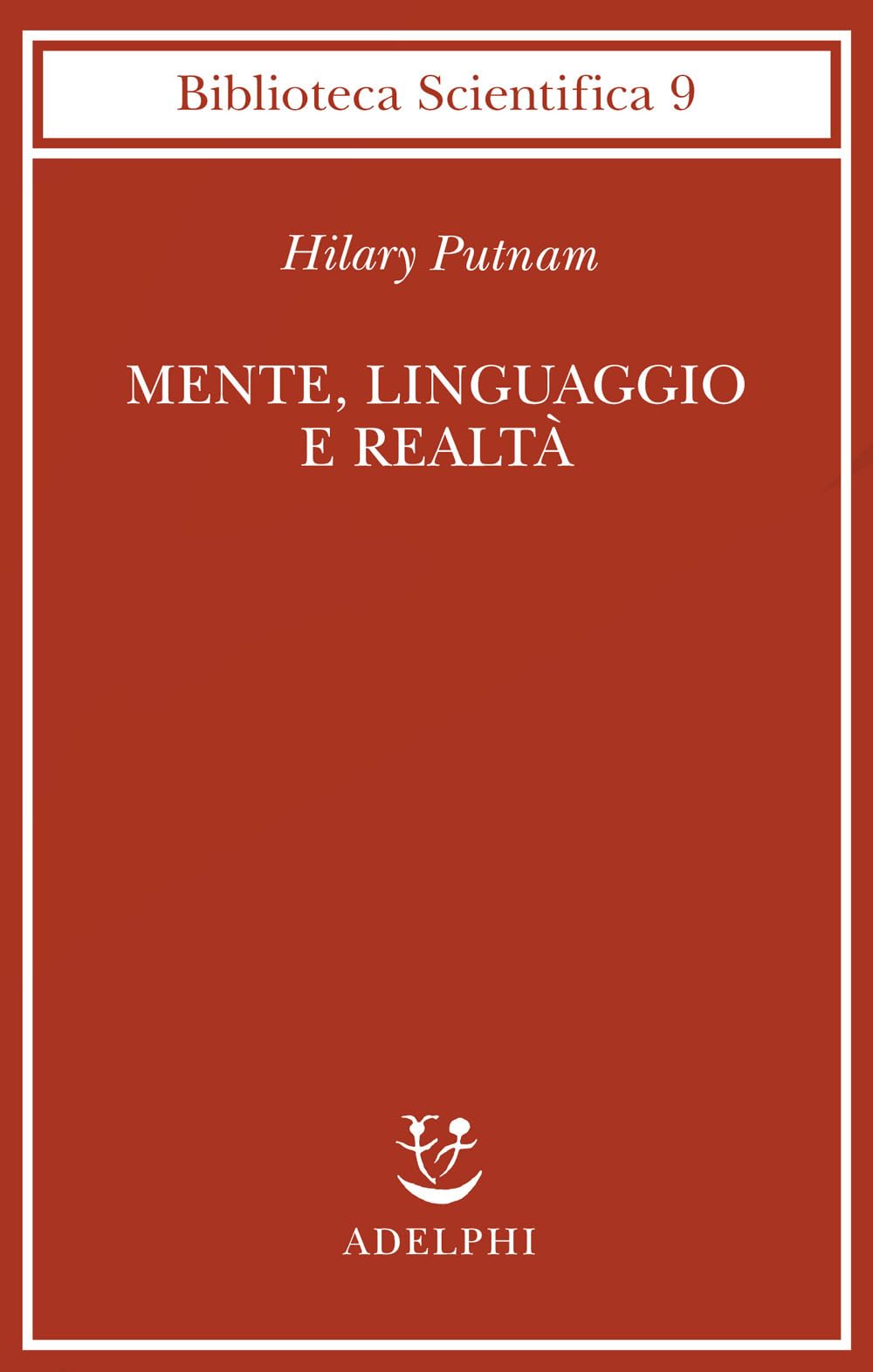 Mente, linguaggio e realtà (Biblioteca scientifica) Social Sciences