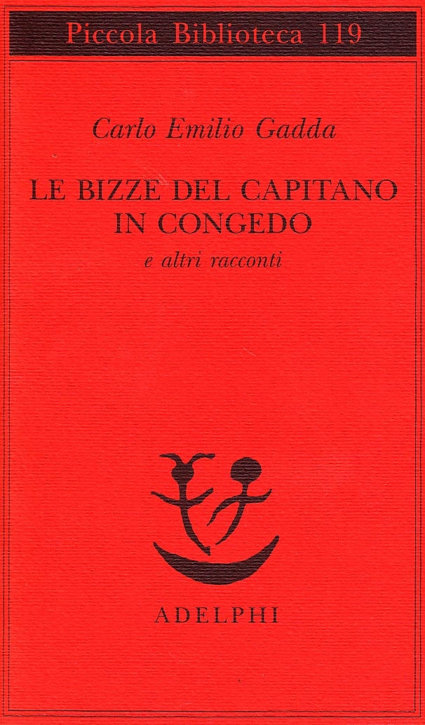 Le bizze del capitano in congedo e altri racconti Essays & Short Stories