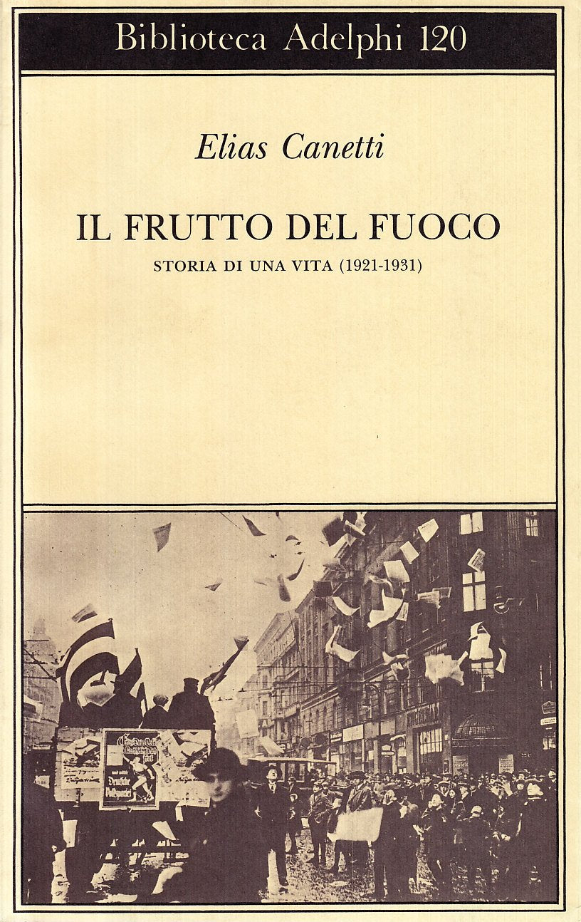 Il frutto del fuoco. Storia di una vita (1921-1931) book