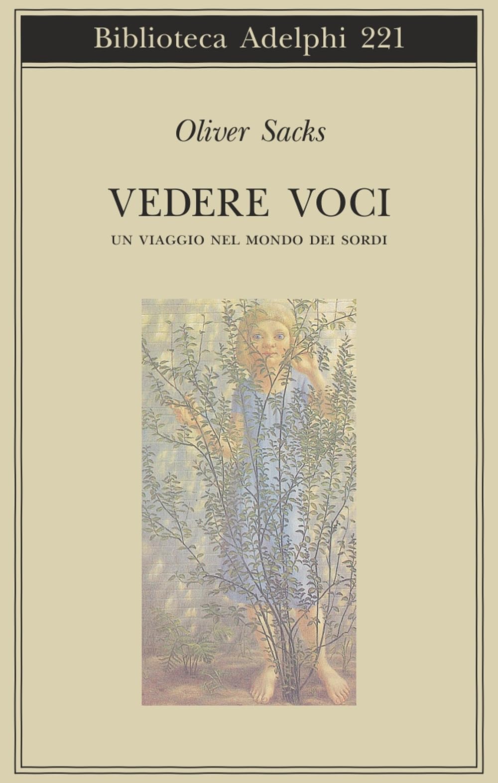 Vedere voci. Un viaggio nel mondo dei sordi book