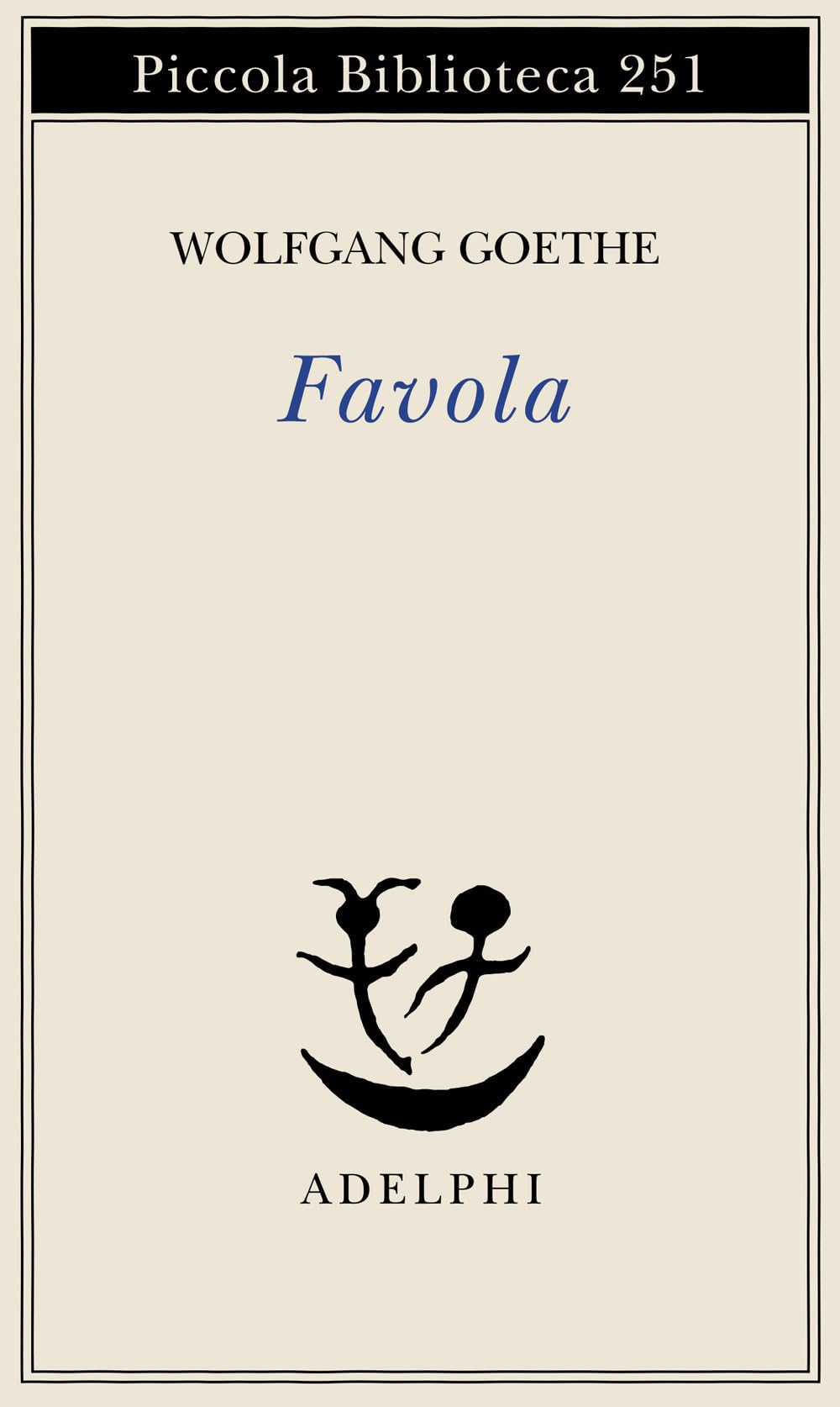 Favola (Piccola biblioteca Adelphi) Classics