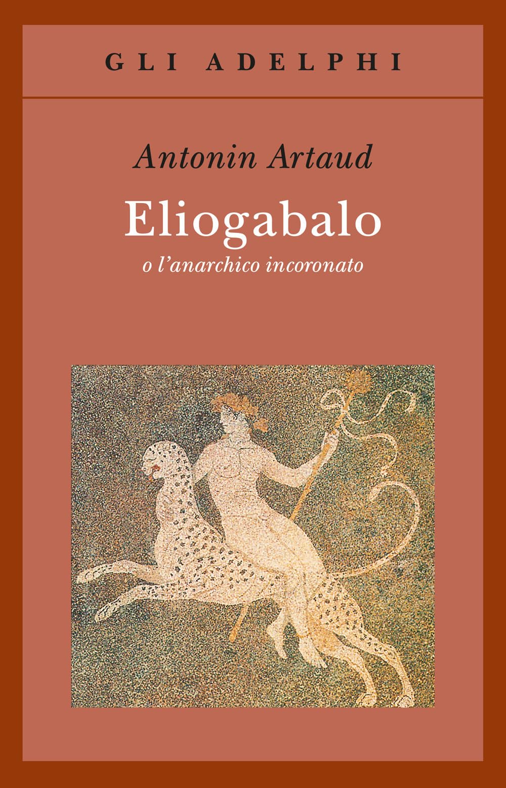 Eliogabalo o l'anarchico incoronato book