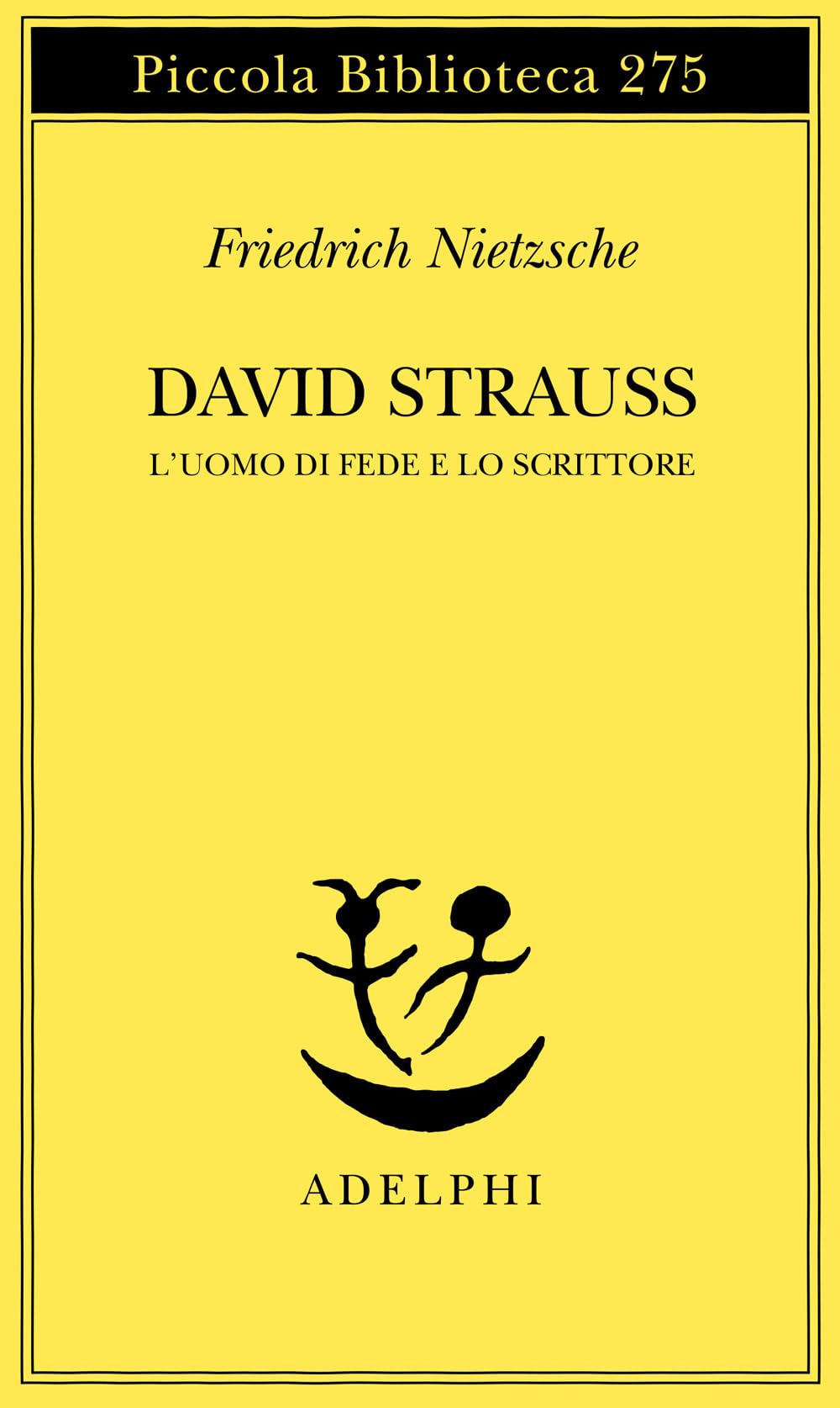 David Strauss. L'uomo di fede e lo scrittore book