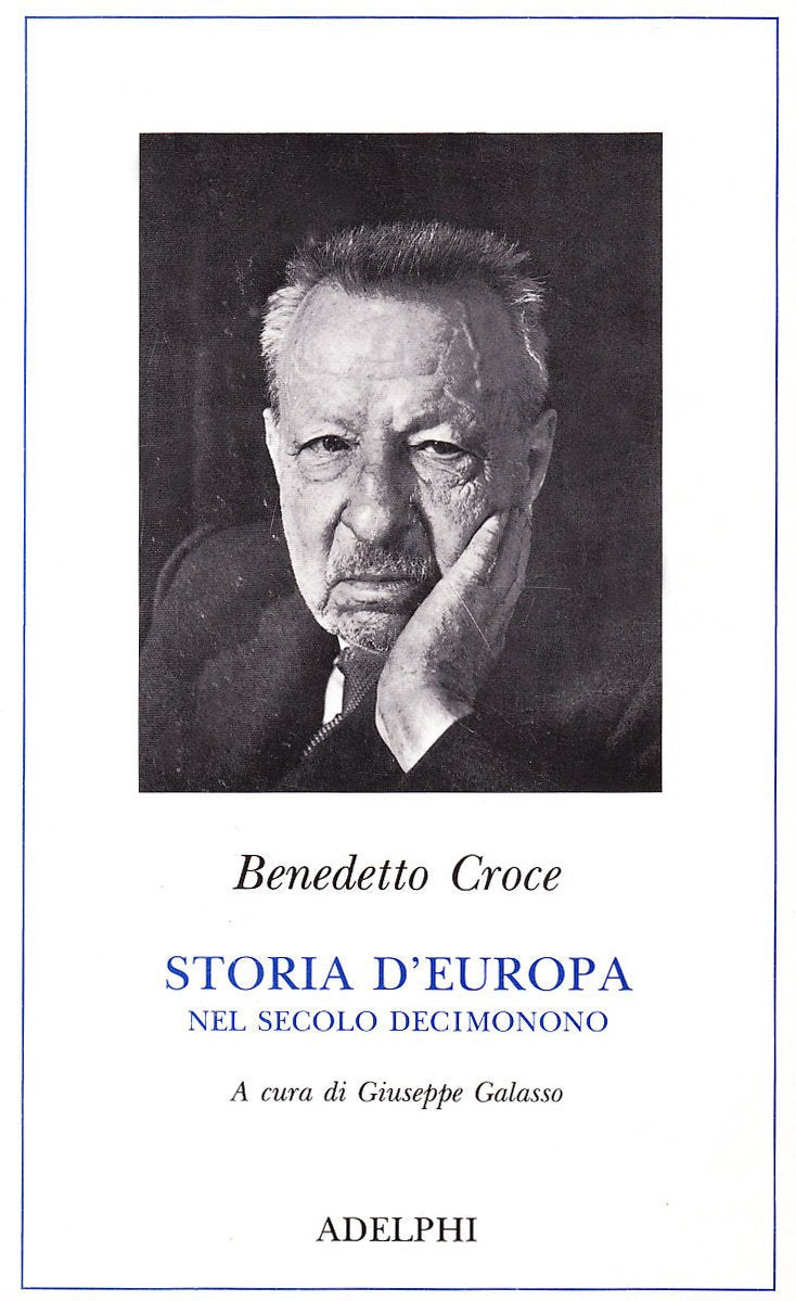 Storia d'Europa nel secolo XIX (Classici) Social Sciences