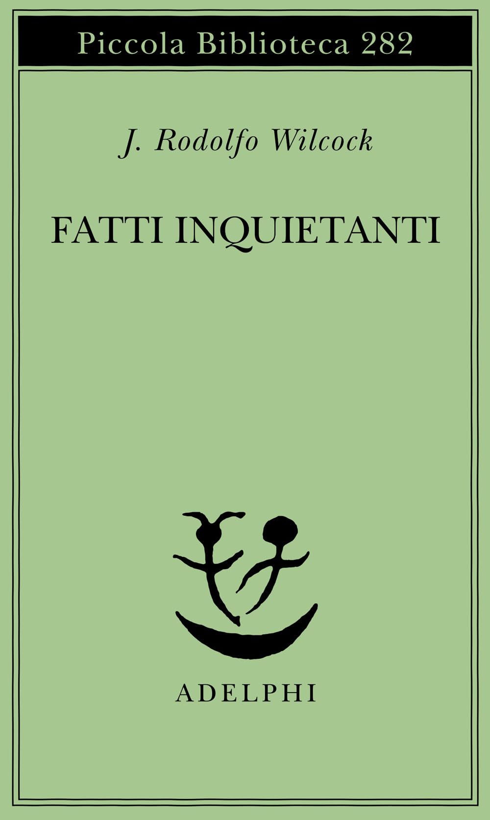 Fatti inquietanti Contemporary literature