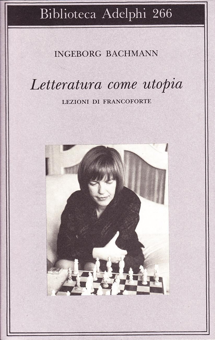 Letteratura come utopia. Lezioni di Francoforte Fiction