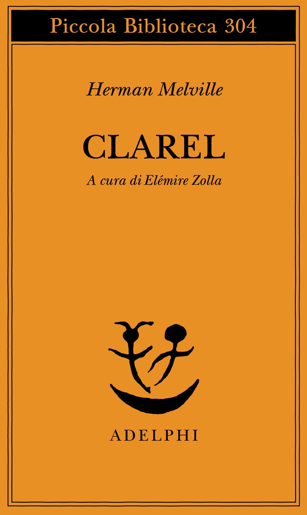 Clarel. Poema e pellegrinaggio in Terra Santa. Testo a fronte Poetry