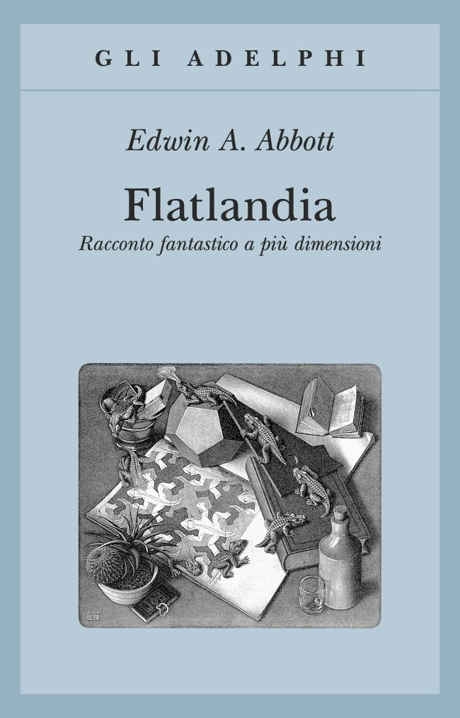 Flatlandia. Racconto fantastico a più dimensioni Classics