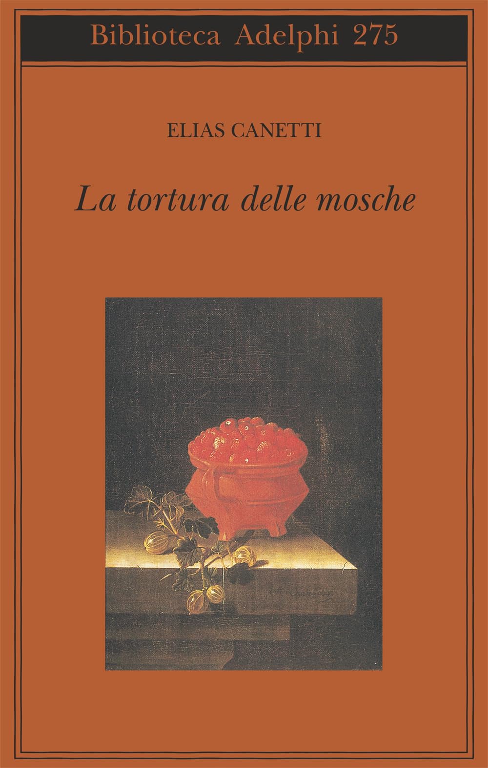 La tortura delle mosche (Biblioteca Adelphi) Essays & Short Stories