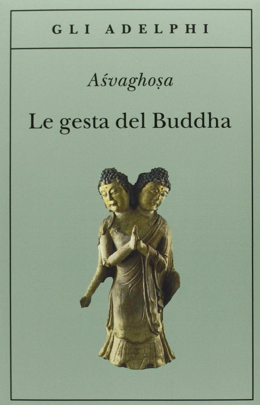 Le gesta del Buddha (Buddhacarita. Canti I-XIV) book