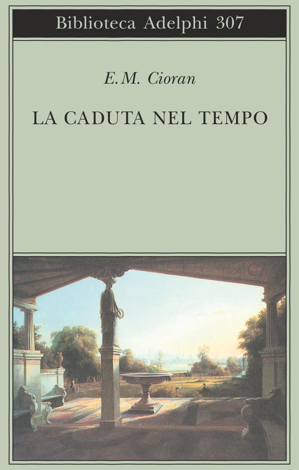 La caduta nel tempo (Biblioteca Adelphi) Essays & Short Stories