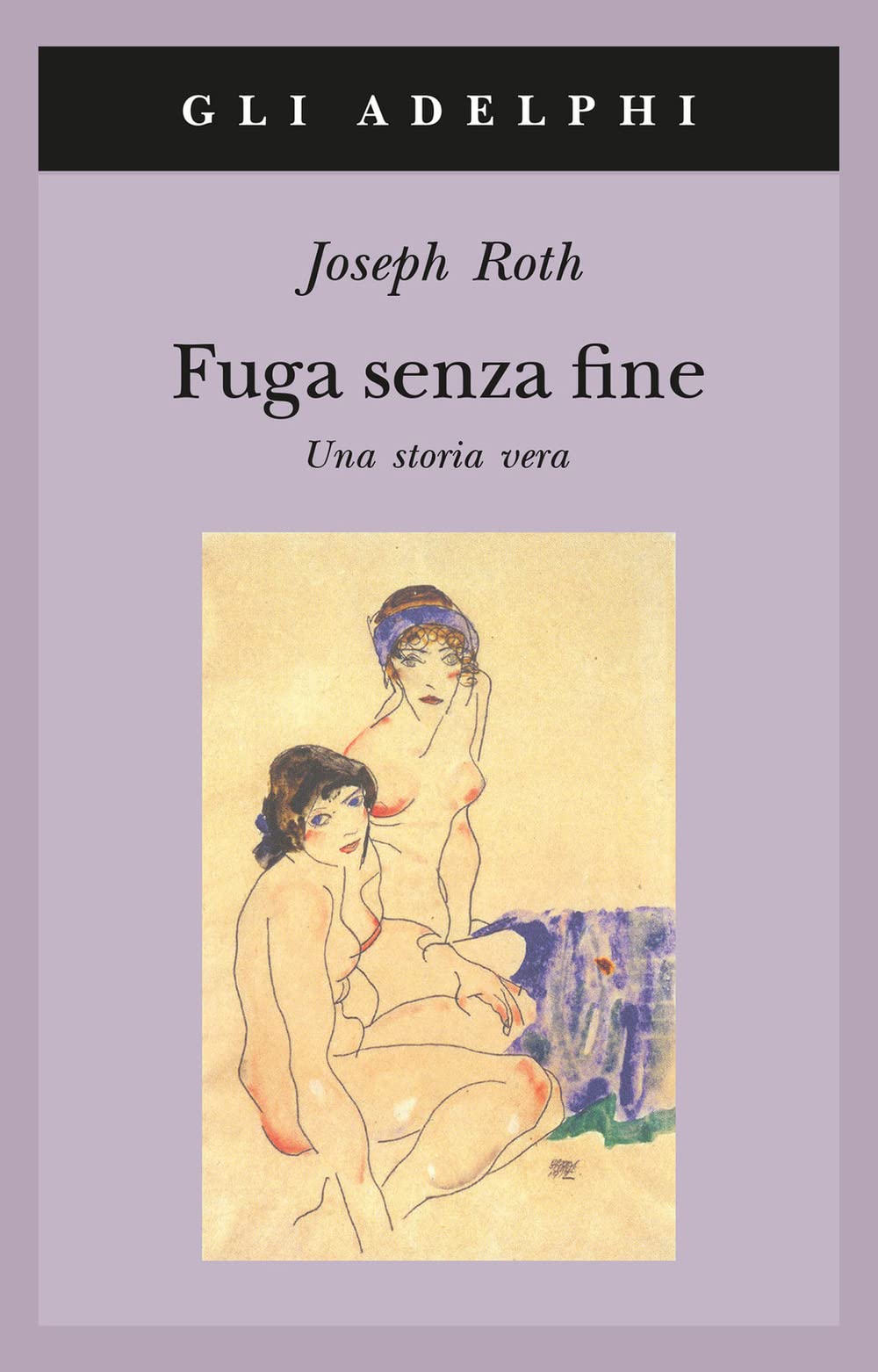 Fuga senza fine. Una storia vera (Gli Adelphi) Classics