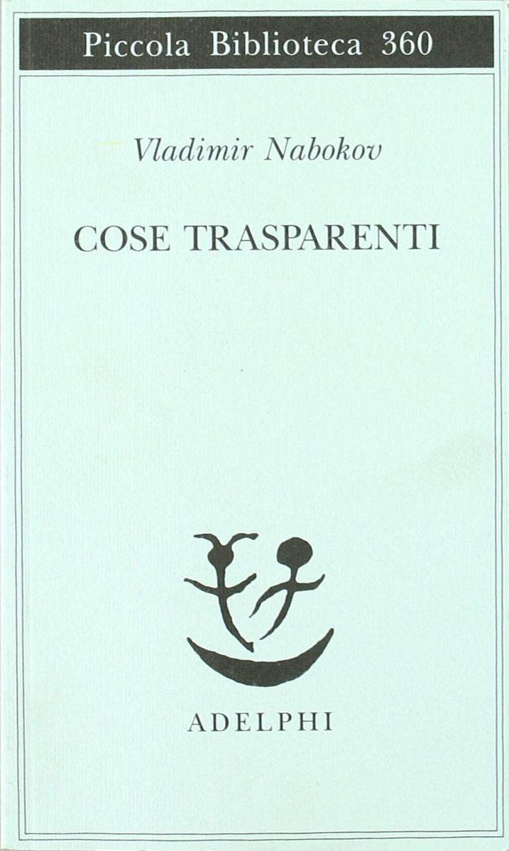 Cose trasparenti (Piccola biblioteca Adelphi) Contemporary literature