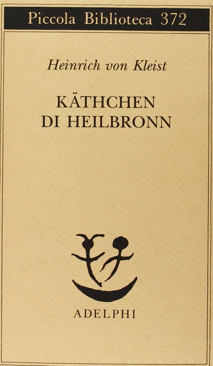 Käthchen di Heilbronn, ovvero La prova del fuoco. Grande dramma storico-cavalleresco book