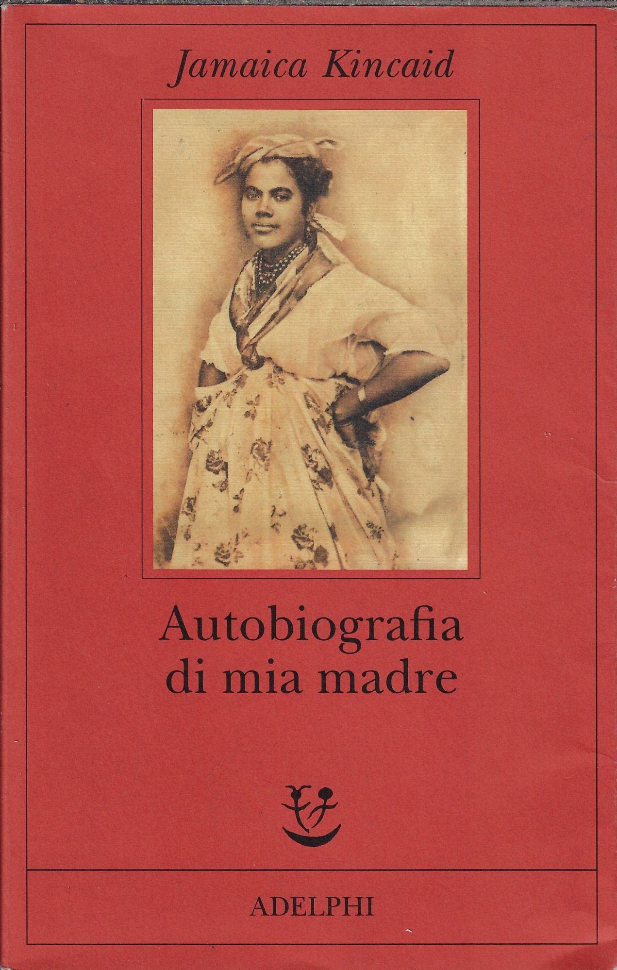Autobiografia di mia madre book