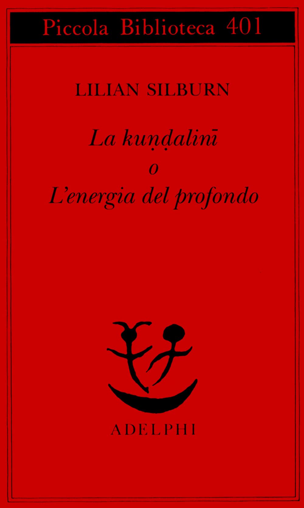 La kundalini o l'energia del profondo book